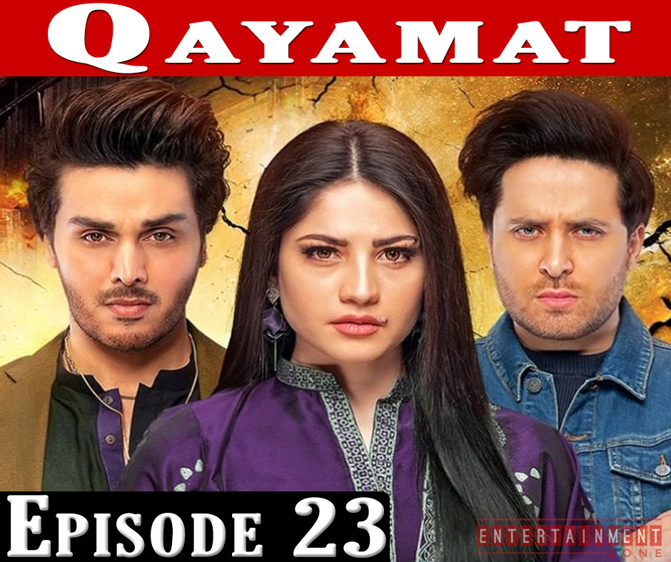 Qayamat Episode 23