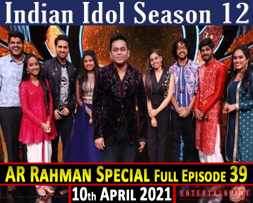 Indian Idol Season 12 Episode 39