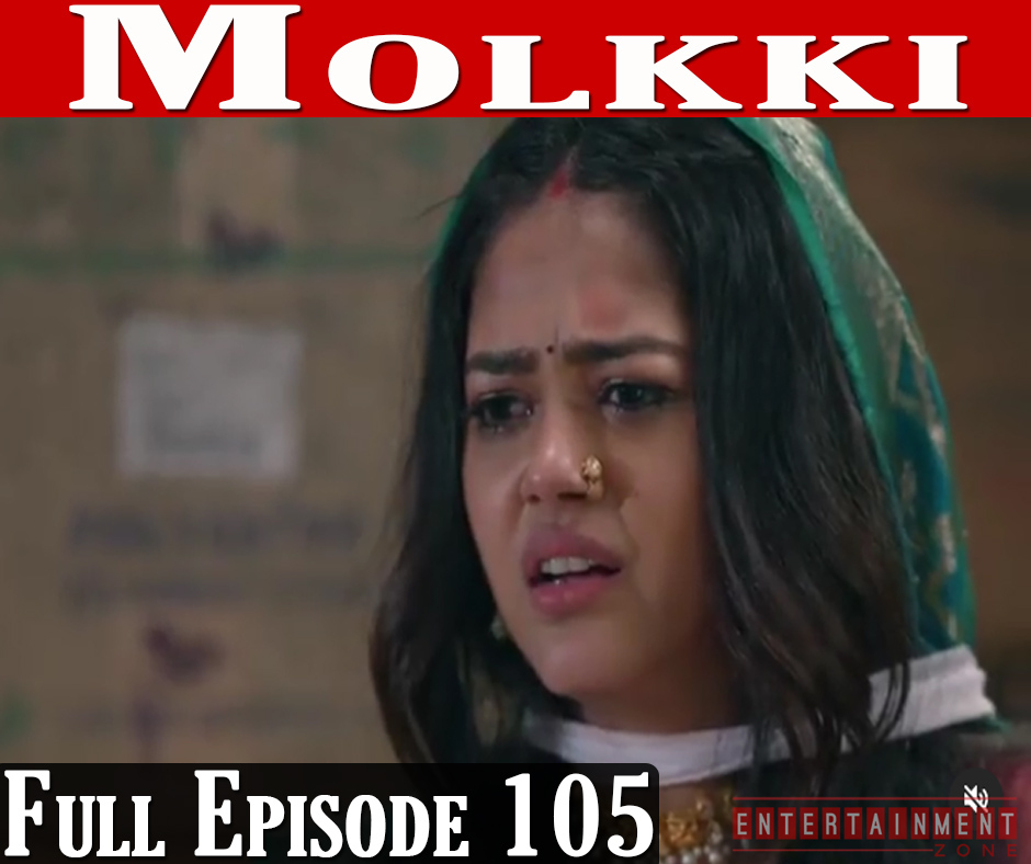 Molkki 9th April 2021 Full Episode 105