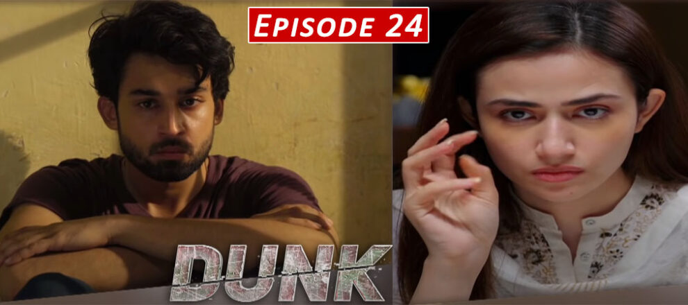 Dunk Episode 24