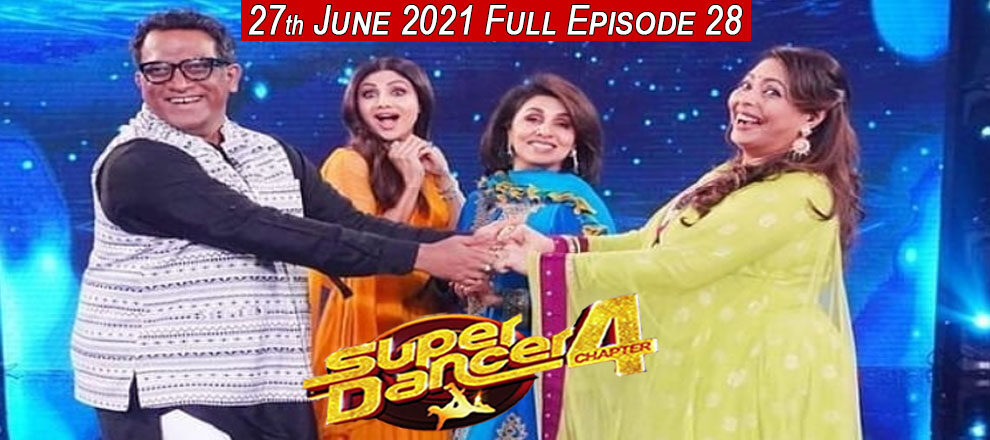 Super Dancer Chapter 4 27th June 2021