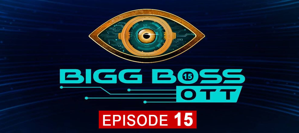 Bigg Boss OTT 22 August 2021