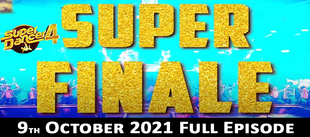 Super Dancer Chapter 4 Super Finale