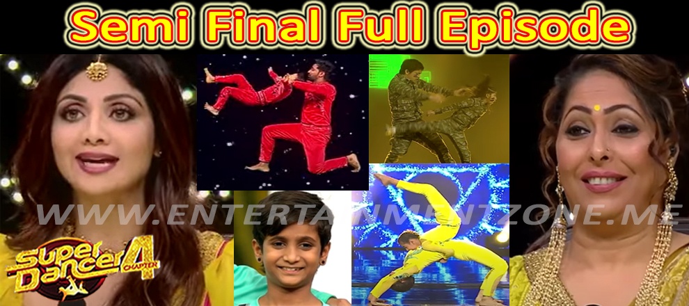 Super Dancer Chapter 4 Semi Finale