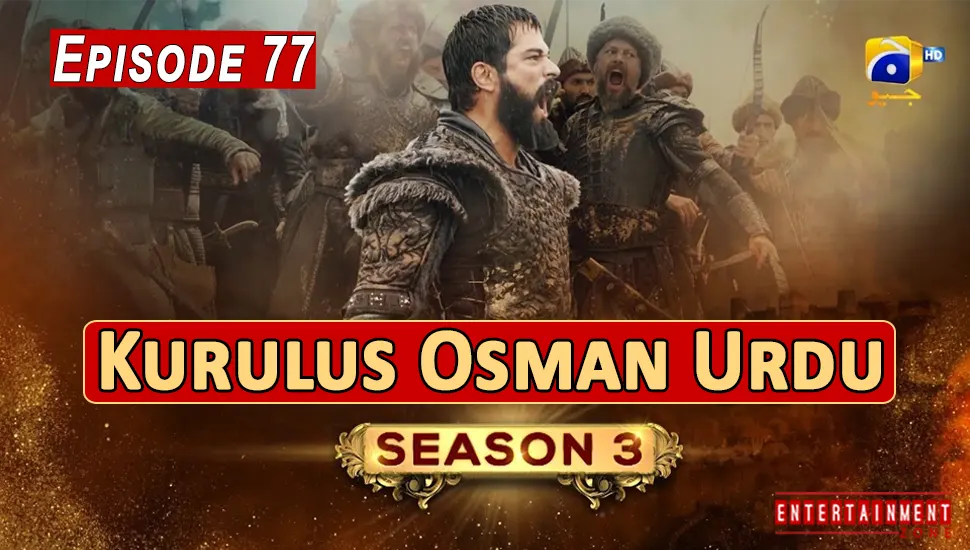 Kurulus Osman Season 3 Episode 77