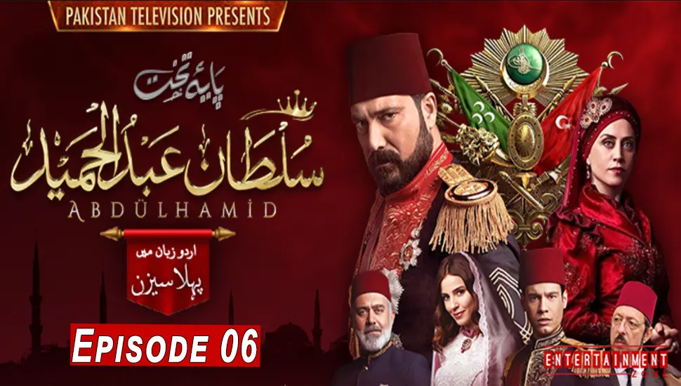 Payitaht Abdulhamid Season 1 Episode 6