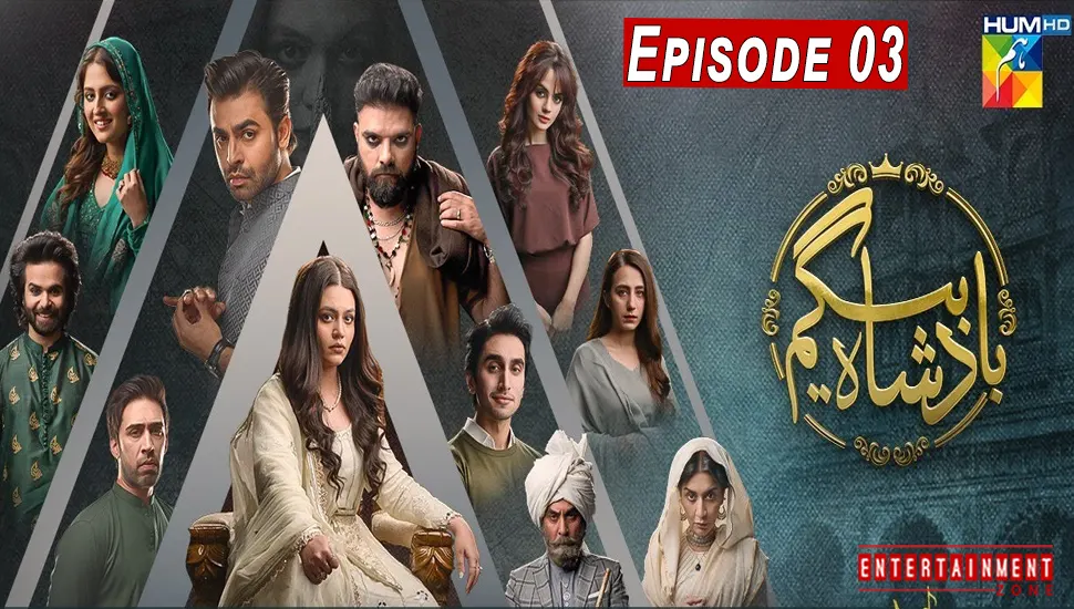 Badshah Begum Episode 3