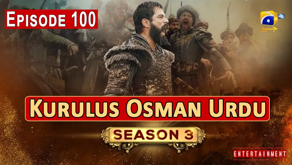 Kurulus Osman Season 3 Episode 100