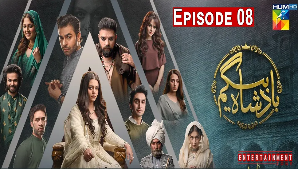 Badshah Begum Episode 8