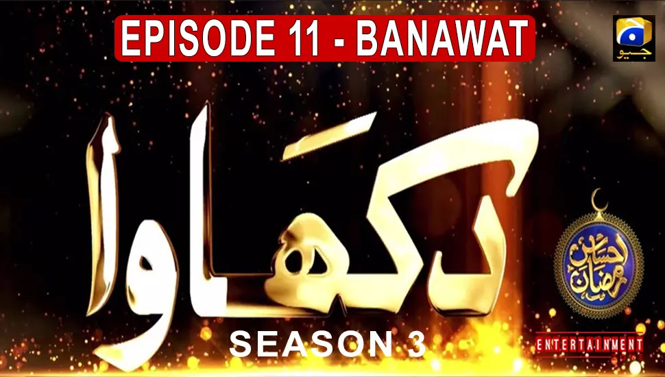 Dikhawa Season 3 Banawat