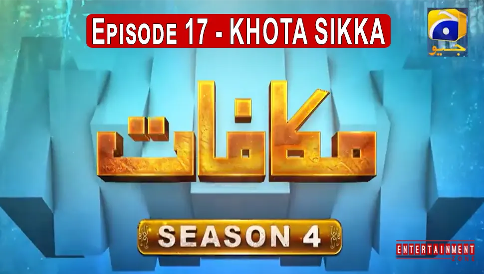 Makafat Season 4 Khota Sikka