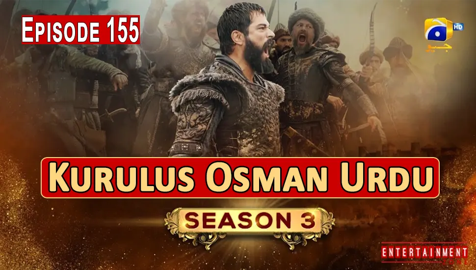 Kurulus Osman Season 3 Episode 155