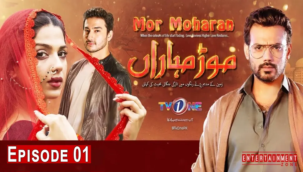 Mor Moharan Episode 1