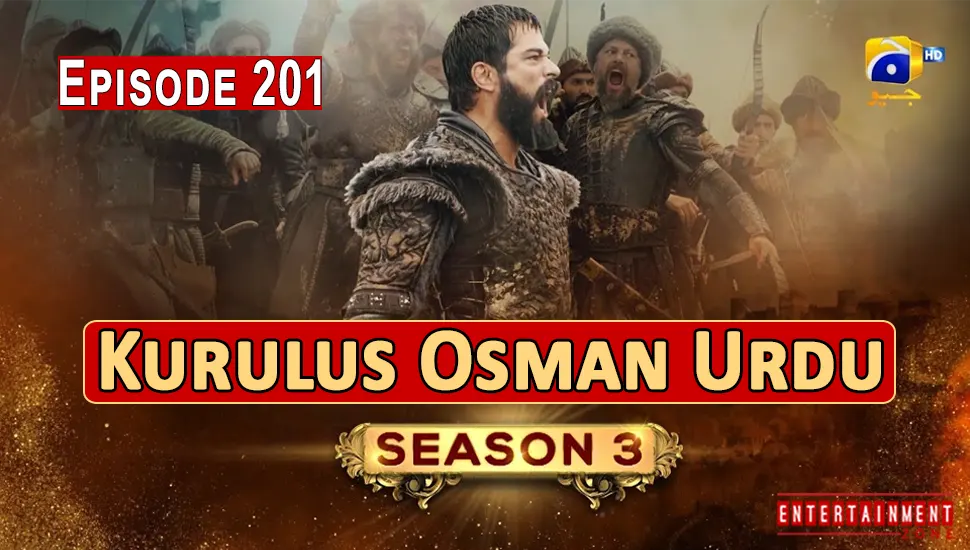 Kurulus Osman Season 3 Episode 201