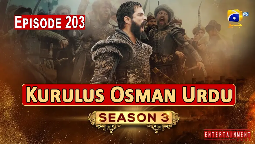 Kurulus Osman Season 3 Episode 203