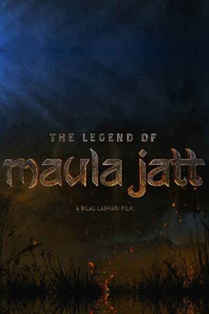 The Legend of Maula Jatt Release Date