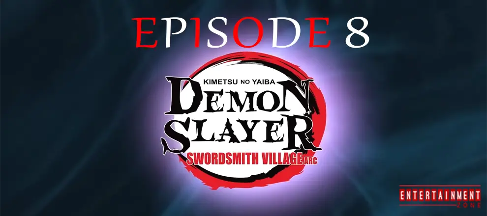 Demon Slayer Season 3 Episode 8