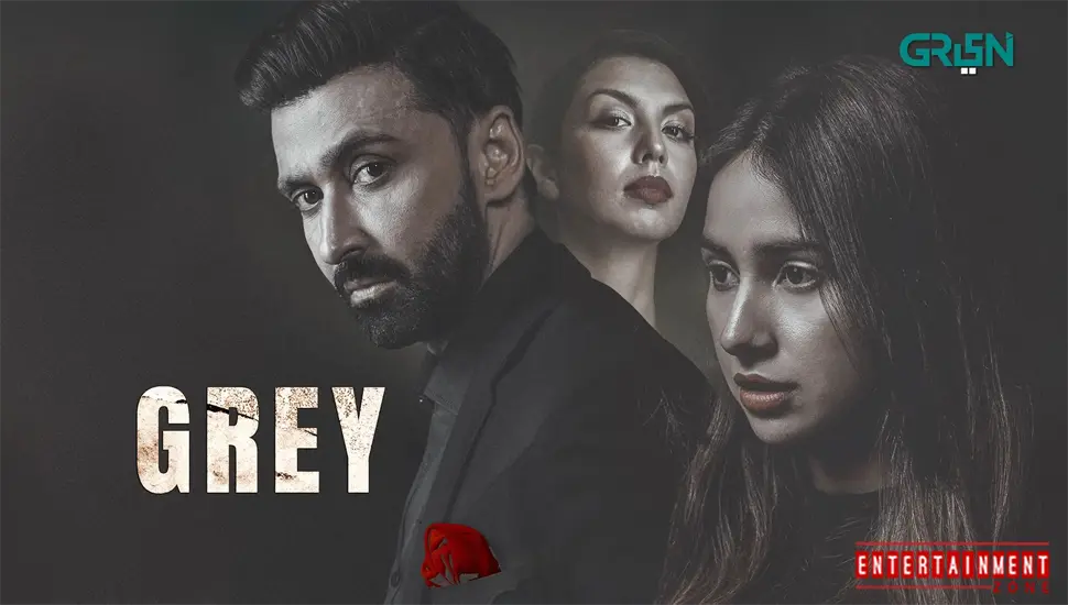Grey Pakistani drama 2023 Cast & Episode List